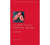 Nabil A. Saleh The Qadi and the Fortune Teller (Tascabile)