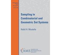 Nabil H. Mustafa Sampling in Combinatorial and Geometric Set Systems (Tascabile)