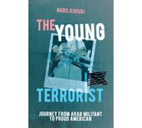 Nabil Khouri The Young Terrorist (Tascabile)