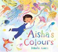 Nabila Adani Aisha's Colours (Copertina rigida)