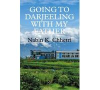 Going to Darjeeling With My Father