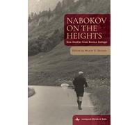 Nabokov on the Heights: New Studies from Boston College