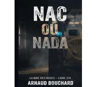 Nac ou nada: La baie des roses