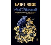 Nach Mitternacht: Dreizehn schaurige Geschichten | Hochwertiges Geschenkbuch mit Farbschnitt | Mit einem Vorwort von Stephen King: 'She was the Godmother of Fear.'