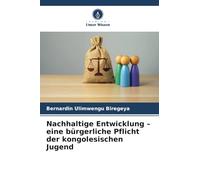Nachhaltige Entwicklung - eine bürgerliche Pflicht der kongolesischen Jugend