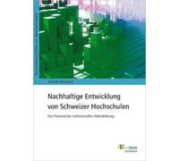 Nachhaltige Entwicklung von Schweizer Hochschulen: Das Potenzial der institutionellen Akkreditierung: 105
