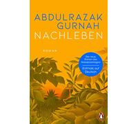 Nachleben: Roman. Nobelpreis für Literatur 2021