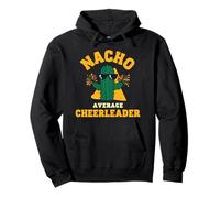 Nacho Average Cheerleader Divertente Cheerleading Pun Joke Citazione Felpa con Cappuccio