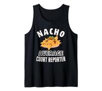 Nacho Average Court Reporter Divertente Cinco de Mayo Fun Nachos Canotta