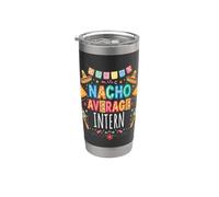 Nacho Average Intern Funny Internship Worker Appreciation Bicchiere termico in acciaio inox doppia parete