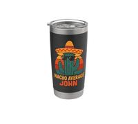 Nacho Average John Gifts - Regalo di compleanno con nome personalizzato divertente Bicchiere termico in acciaio inox doppia parete
