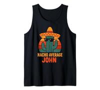 Nacho Average John Gifts - Regalo di Compleanno con Nome Personalizzato Divertente Canotta
