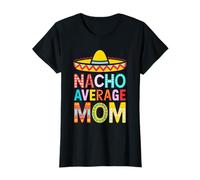 Nacho Average Mom Camicia da donna messicana per la festa della mamma Maglietta