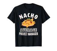 Nacho Average Project Manager Divertente Cinco de Mayo Fun Nachos Maglietta