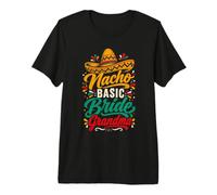 Nacho Basic Bride Grandma Funny Fiesta Celebrazione del Matrimonio Maglietta Premium