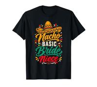 Nacho Basic Bride Nipote Funny Fiesta Celebrazione del Matrimonio Maglietta