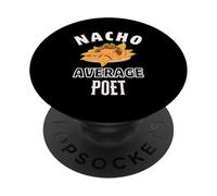 Nacho Medio Poeta Divertente Cinco de Mayo Divertimento Nachos Pun PopSockets PopGrip Adesivo