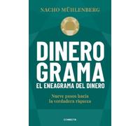 Nacho Mühlenber Dinerograma: Nueve pasos hacia la verdadera riqueza (Tascabile)