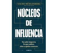 Nacho Mühlenberg Núcleos de influencia/ Centers of Influence (Tascabile)