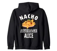 Nachos Regalo Divertente di Nacho Average Alice Cinco De Mayo Felpa con Cappuccio
