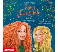 Nachtmann,Julia - Ruby Fairygale: das Tor zur Feenwelt (Folge 4)