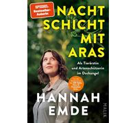 Nachtschicht mit Aras: Als Tierärztin und Artenschützerin im Dschungel | Von der Moderatorin von 'Terra X'