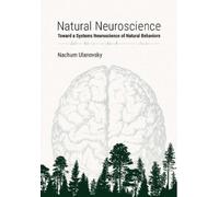 Nachum Ulanovsky Natural Neuroscience (Tascabile)