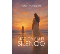 Nacida en el Silencio