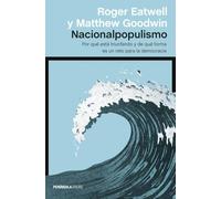 Nacionalpopulismo: Por qué está triunfando y de qué forma es un reto para la democracia: 1
