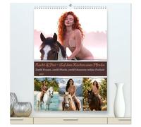 Nackt & Frei - Auf dem Rücken eines Pferdes (hochwertiger Premium Wandkalender 2027 DIN A2 hoch), Kunstdruck in Hochglanz: Zwölf Frauen, zwölf Pferde, zwölf Momente wilder Freiheit