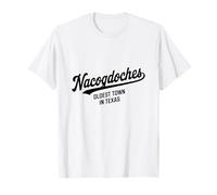 Nacogdoches TX La Città più Antica del Texas per Uomini e Donne. Maglietta