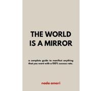 Nada Amari The World is a Mirror (Tascabile)