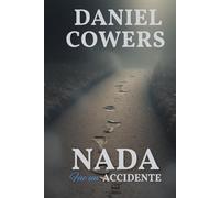 Nada fue un accidente