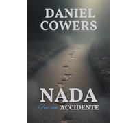 Nada fue un accidente