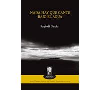 Nada hay que cante bajo el agua