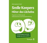 Nada Ignjatovic Smile Keepers: Hüter des Lächelns: Programm zur Förd (Tascabile)