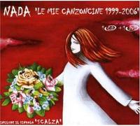 Nada - Le Mie Canzoncine 1999-2006 + DVD