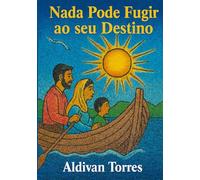 Nada Pode Fugir ao seu Destino