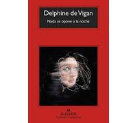 Nada se opone a la noche [Lingua spagnola]