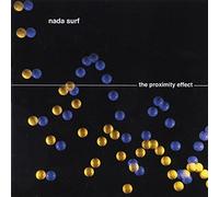 Nada Surf - Proximity Effect