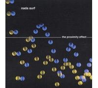 Nada Surf The Proximity Effect (CD) Album