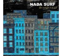 Nada Surf - Weight Is A Gift (2 CD)