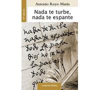 Nada te turbe, nada te espante: 80