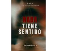 NADA TIENE SENTIDO
