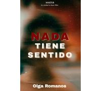 NADA TIENE SENTIDO: LA VERDAD TE HACE LIBRE