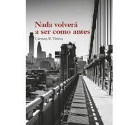 Nada volverá a ser como antes