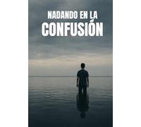 Nadando en la confusión: Cuando el agua se va,pero el miedo se queda
