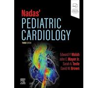 Nadas' Pediatric Cardiology
