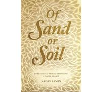 Nadav Samin Of Sand or Soil (Tascabile) Princeton Studies in Muslim Politics