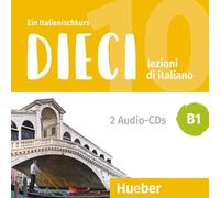 Naddeo, C: Dieci B1 / 2 Audio-CDs